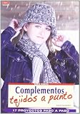 Serie Punto n� 1. COMPLEMENTOS TEJIDOS A PUNTO