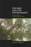 (The Bible and the Environment: Towards a Critical Ecological Biblical Theology) By Horrell, David G. (Author) Paperback on 30-Nov-2010