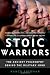 Stoic Warriors: The Ancient Philosophy behind the Military Mind Image of Stoic Warriors: The Ancient Philosophy behind the Military Mind