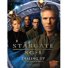Stargate SG-1: Dialing Up: The Official Guide to Seasons 1-5 (Stargate Sg-1 (Titan Books))