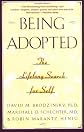 Being Adopted: The Lifelong Search for Self
