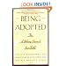 Being Adopted: The Lifelong Search for Self