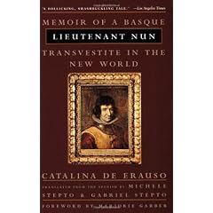 Lieutenant Nun: Memoir of a Basque Transvestite in the New World