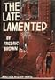 The Late Lamented