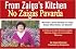 From Zaiga's Kitchen: Marvelous Latvian Recipes for Soups, Salads, Main Dishes and Desserts
