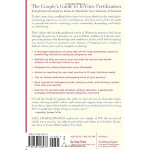 The Couple's Guide To In Vitro Fertilization: Everything You Need To Know To Maximize Your Chances Of Success