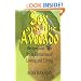 Sex and the Avocado: Recipes and Tips from Centuries of Loving