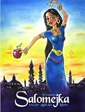 Salomejka und der Apfel des Lebens: Ein M&auml;rchen f&uuml;r Erwachsene - Dan Davis, Florian Mast