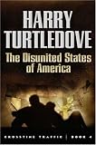The Disunited States of America (Crosstime Traffic)