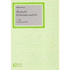 Deutsche Einheitskurzschrift, Tl.1, Verkehrsschrift: Verkehrsschrift Lehr-/Fachbuch