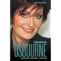 Sharon Osbourne: Unauthorized, Uncensored, Understood book cover