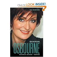 Sharon Osbourne: Unauthorized, Uncensored - Understood