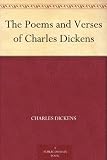 The Poems and Verses of Charles Dickens