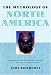 Books : The Mythology of North America