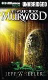 The Wretched of Muirwood (Legends of Muirwood)