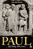 Paul : life, setting, work, letters