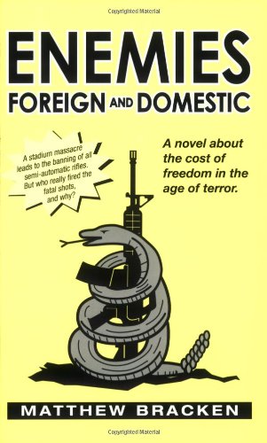 enemies foreign and domestic