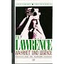 T. E. Lawrence - Wahrheit und Legende. Bilanz eine&hellip von Stephen Tabachnick