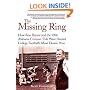 The Missing Ring: How Bear Bryant and the 1966 Alabama Crimson Tide Were Denied College Football's Most Elusive Prize
