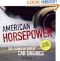 American Horsepower: 100 Years of Great Car Engines