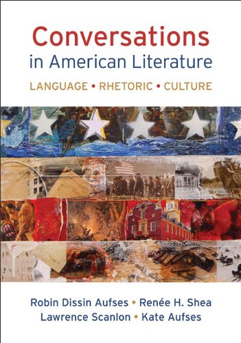 Read Online Conversations In American Literature Language Rhetoric Culture By Robin Dissin Aufses Renee H Shea Lawrence Scanlon Pdf Download 06freepdf2