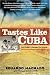 Price Comparison : Tastes Like Cuba: An Exile's Hunger for Home