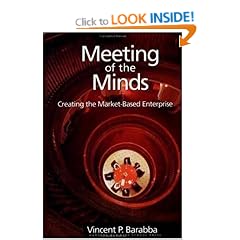 Meeting of the Minds: Creating the Market-based Enterprise