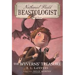 The Wyverns' Treasure (Nathaniel Fludd, Beastologist, Book 3)