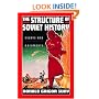 The Structure of Soviet History: Essays and Documents