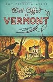 Well-Offed in Vermont (A Pret' Near Perfect Mystery)