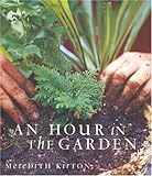 An hour in the garden