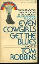 Even Cowgirls Get the Blues