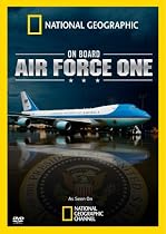 National Geographic: On Board Air Force One
