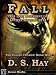 Fall: The Last Testament of Lucifer Morningstar (The Fallen Trilogy: Book One)
