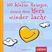 Produkt-Bild: 100 kleine Rezepte, damit dein Herz wieder lacht -