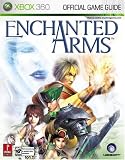 Enchanted Arms (Prima Official Game Guide)