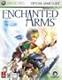 Enchanted Arms (Prima Official Game Guide)