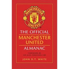 The Official Manchester United Almanac