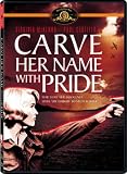 Carve Her Name with Pride