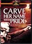 Carve Her Name with Pride