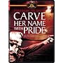 Carve Her Name with Pride