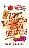 Harvey Wallbangers and Tam O'Shanters : the people who inspired the words we use every day : a book of eponyms