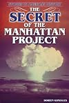 The Secret of the Manhattan Project (Stories in American History)