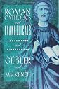 Roman Catholics and Evangelicals: Agreements and Differences