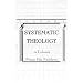 Systematic Theology (2 Volume Set)