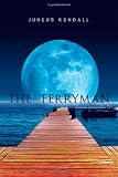 The Ferryman: A German Mennonite family's Struggle in Russia during the Revolution