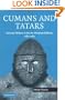 Cumans and Tatars: Oriental Military in the Pre-Ottoman Balkans, 1185-1365