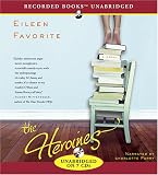 The Heroines: A Novel