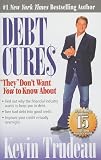 Debt Cures "They" Dont Want You to Know About