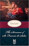 Sermons of St. Francis de Sales For Lent (The Sermons of St. Francis De Sales)